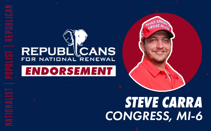 Republicans for National Renewal Endorses Steve Carra for Congress