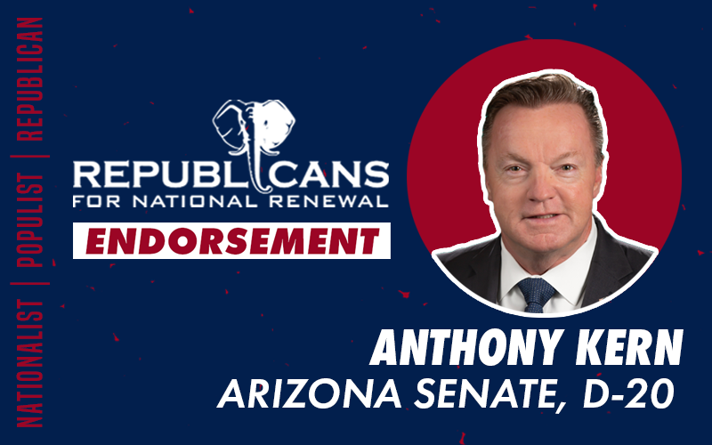 Republicans for National Renewal Endorses Anthony Kern for State Senate