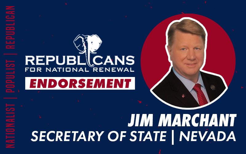 Republicans for National Renewal Endorses Jim Marchant for Secretary of State