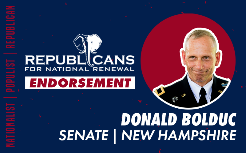 Republicans for National Renewal Endorses Don Bolduc for U.S. Senate