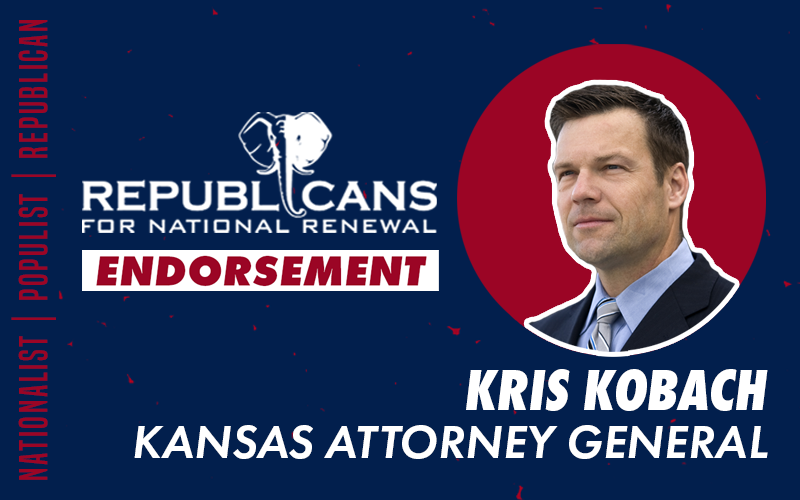Republicans for National Renewal Endorses Kris Kobach for Attorney General of Kansas